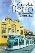 Cinta Retro (Kisah-Kisah Romantis dari Old Surabaya)