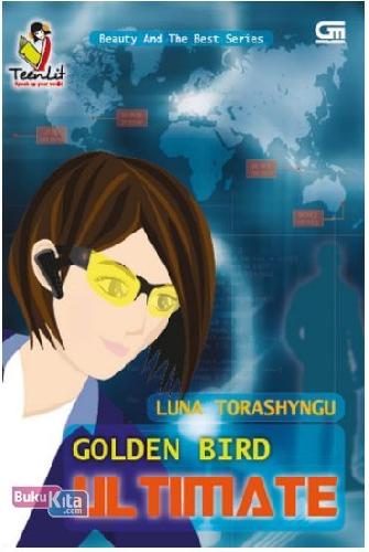 Cover Buku TeenLit: Golden Bird Ultimate