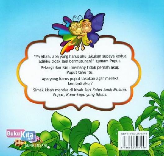 Cover Belakang Buku Seri Fabel Anak Muslim: Puput - Kupu-kupu yang Ikhlas