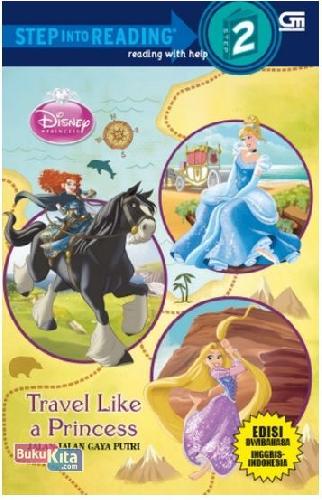 Cover Buku Disney Princess: Jalan-Jalan Gaya Putri - Travel Like a Princess