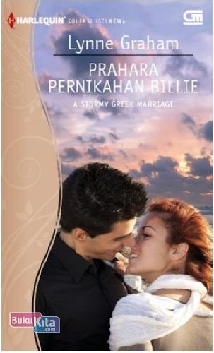 Cover Buku Harlequin Koleksi Istimewa: Prahara Pernikahan Billie