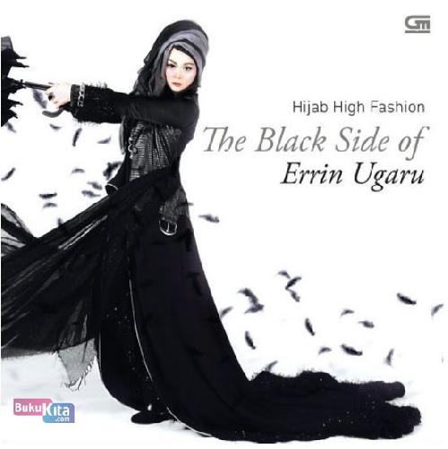 Cover Buku Hijab High Fashion: The Black Side of Errin Ugaru
