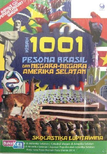 Cover Buku Kisah 1001 Pesona Brasil dan Negara-negara Amerika Selatan + CD