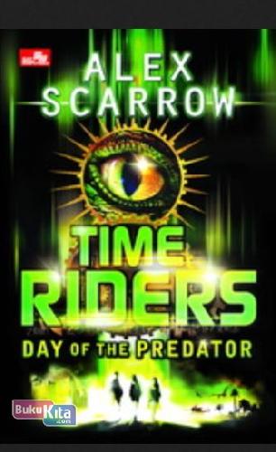 Cover Buku Time Riders: Day of The Predator