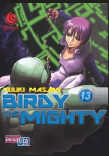 Cover Buku LC: Birdy The Mighty 13