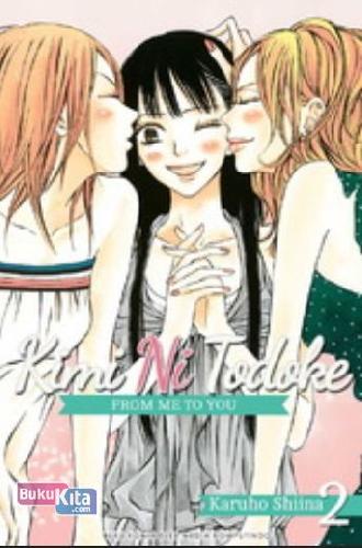 Cover Buku KIMI NI TODOKE: From Me to You 02