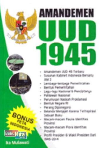 Cover Buku Amandemen UUD 1945 (Bonus:Peta Indonesis)