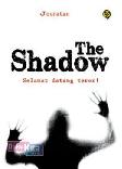 The Shadow: Selamat Datang Teror
