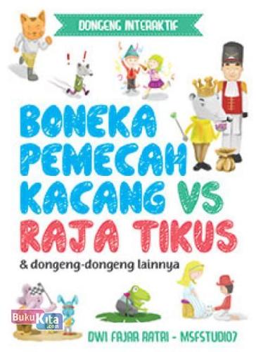 Cover Buku Boneka Pemecah Kacang vs Raja Tikus & Dongeng-Dongeng Lainnya