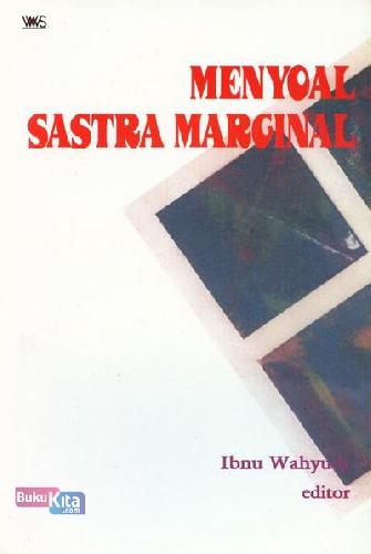 Cover Buku Menyoal sastra marginal
