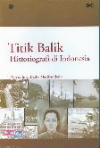 Titik Balik Historiografi di Indonesia