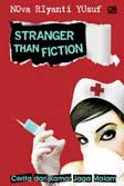 Cover Buku Stranger Than Fiction : Cerita dari Kamar Jaga Malam