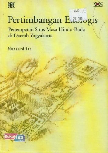 Cover Buku Pertimbangan Ekologis Penempatan Situs Masa Hindu-Budha di Daerah Yogyakarta