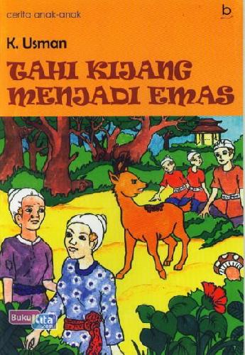 Cover Buku Tahi Kijang Menjadi Emas