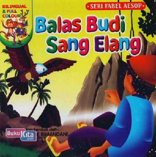 Cover Buku Balas Budi Sang Elang (Bilingual+Full Colour)