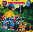 Kancil dan Pak Tani (Bilingual+Full Colour)