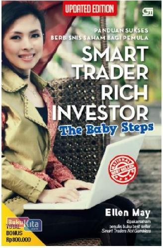 Cover Buku Smart Traders Rich Investor: The Baby Steps (Edisi Update)