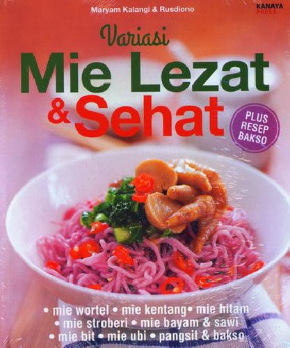 Cover Buku Variasi Mie Lezat & Sehat (Plus Resep Bakso)