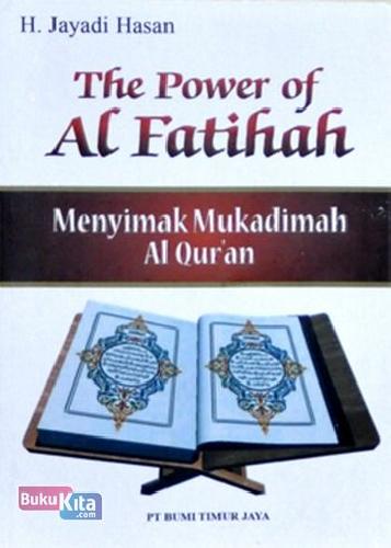 Cover Buku The Power Of Al Fatihah (Menyimak Mukadimah Al Qur