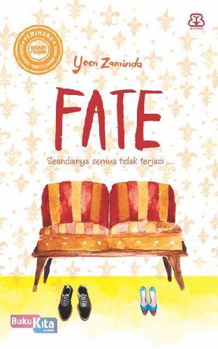 Cover Buku Fate: Seandainya Semua Tidak Terjadi