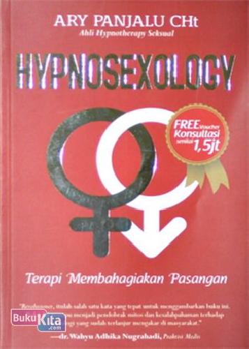 Cover Buku HYPNOSEXOLOGY (Terapi Membahagiakan Pasangan)