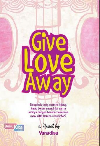 Cover Buku Give Love Away