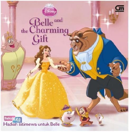 Cover Buku Disney Princess: Hadiah Istimewa Untuk Belle - Belle and The Charming Gift