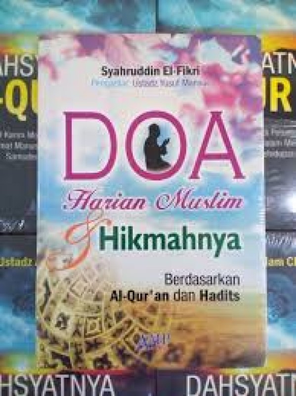 Cover Buku Doa Harian Muslim dan Hikmahnya Berdasarkan Al-Quran dan Hadits