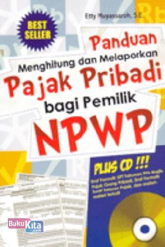 Cover Buku Panduan Menghitung dan Melaporkan Pajak Pribadi Bagi Pemilik NPW + CD