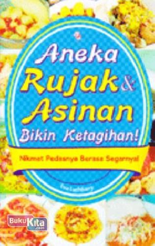 Cover Buku Aneka Rujak & Asinan Bikin Ketagihan!