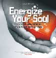 Cover Buku Energize Your Soul - Segarkan Jiwa dengan Vitamin Hati Dosis Tinggi