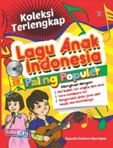 Cover Buku Koleksi Terlengkap Lagu Anak Indonesia + CD