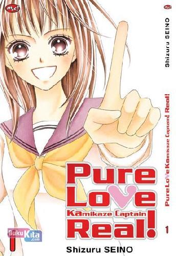 Cover Buku Pure Love Kamikaze Captain! Real! 01