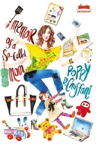 Cover Buku MetroPop: Memoir of a So-Called Mom