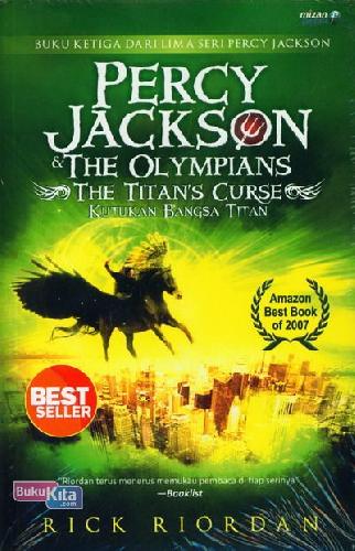 Cover Buku Percy Jackson & The Olympians 3 : The Titans Curse - Kutukan Bangsa Titan (Cover Baru)