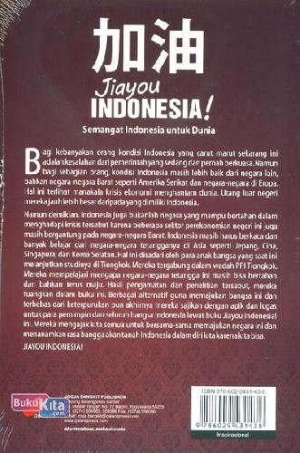Cover Belakang Buku Jiayou Indonesia: Semangat Indonesia untuk Dunia