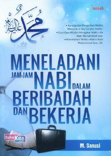 Cover Buku Meneladani Jam-Jam Nabi Dalam Beribadah Dan Bekerja