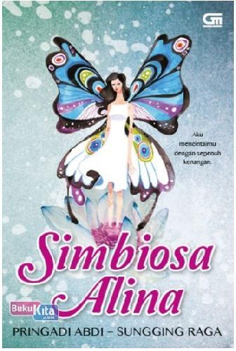 Cover Buku Simbiosa Alina - Kumpulan Cerpen (Disc 50%)