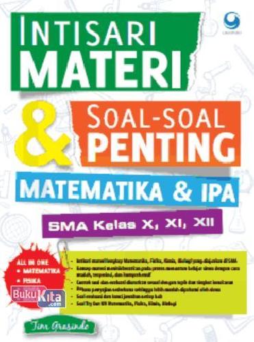 Cover Buku Intisari Materi dan Soal-soal Penting Matematika dan IPA SMA kelas X,XI, XII