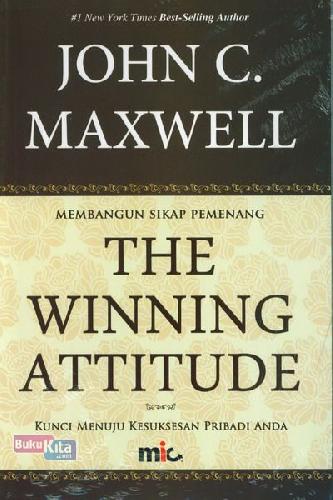 Cover Buku The Winning Attitude - Membangun Sikap Pemenang