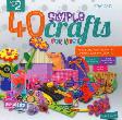 Seri Ke-2: 40 Simple Crafts For Kids