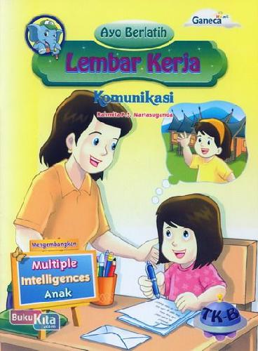 Cover Buku Ayo Berlatih Lembar Kerja: Komunikasi TK-B