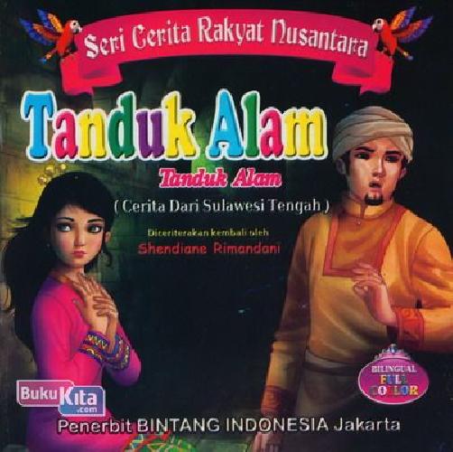 Cover Buku Seri Cerita Rakyat Nusantara: Tanduk Alam (Bilingual+full Color)