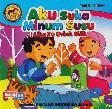 Aku Suka Minum Susu (Bilingual)