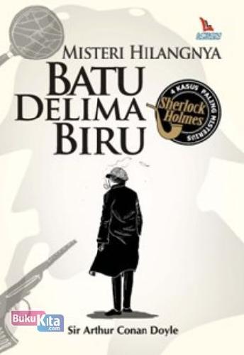 Cover Buku Sherlock Holmes Misteri Hilangnya Batu Delima Biru