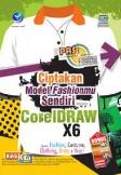 Ciptakan Mode Fashionmu Sendiri Dengan Coreldraw X6: Pas
