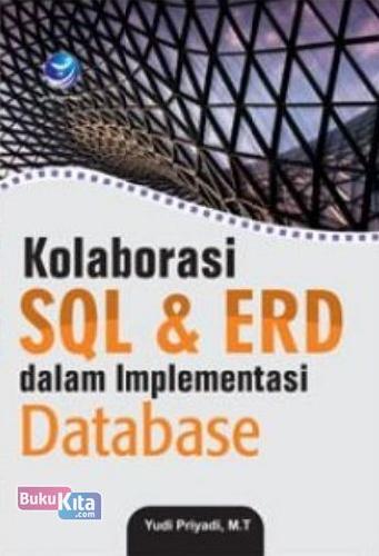 Cover Buku Kolaborasi SQL Dan ERD Dalam Implementasi Database