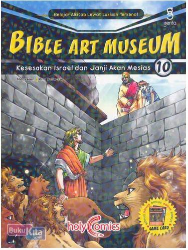 Cover Buku Bible Art Museum 10 : Kesesakan Israel Dan Janji Akan Mesias
