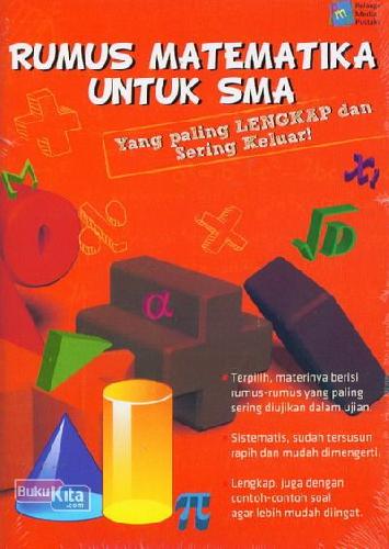Cover Buku Rumus Matematika Untuk SMA Yang Paling Lengkap dan Sering Keluar!