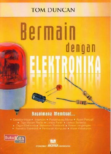 Cover Buku Bermain Dengan Elektronika